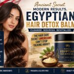 Why Is Egyptian Hair Detox Balm Becoming a Viral Hair Care Trend in USA